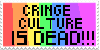 cringe is dead stamp