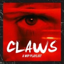 playlist cover - claws